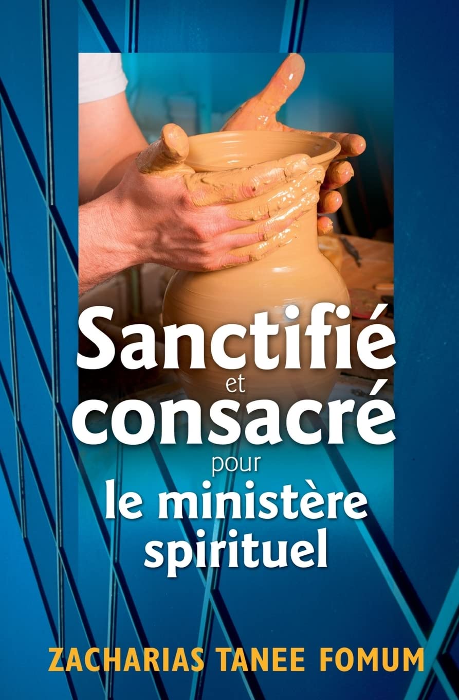 Sanctifié et Consacré Pour le Ministère Spirituel book