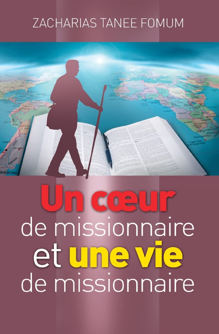 Un Coeur de Missionnaire et Une Vie de Missionnaire book