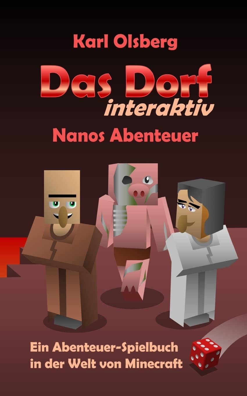 Das Dorf interaktiv: Nanos Abenteuer: Ein Abenteuer-Spielbuch in der Welt von Minecraft Novels & Short Stories