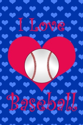 I Love Baseball: Blue hearts pink I love baseball journal Essays & Short Stories