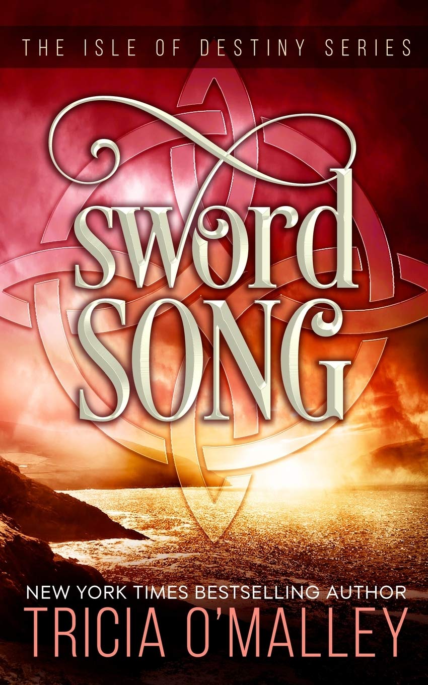 Sword Song: The Isle of Destiny Series: Volume 2 book