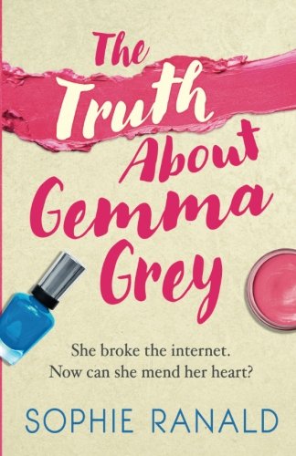 The Truth About Gemma Grey: A feel-good, romantic comedy you won't be able to put down Contemporary Romance