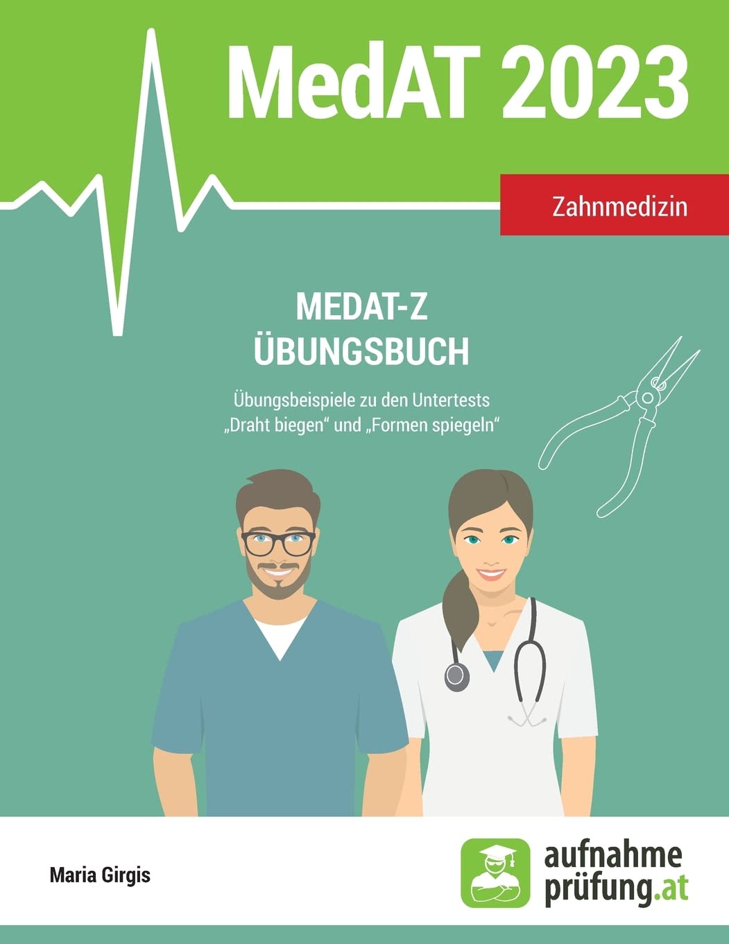 MedAT-Z Übungsbuch: Übungsbeispiele zu den Untertests "Draht biegen" und "Formen spiegeln" book