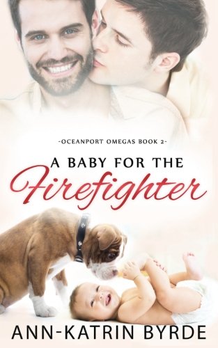A Baby for the Firefighter (Oceanport Omegas, Band 2) LGBTQ+