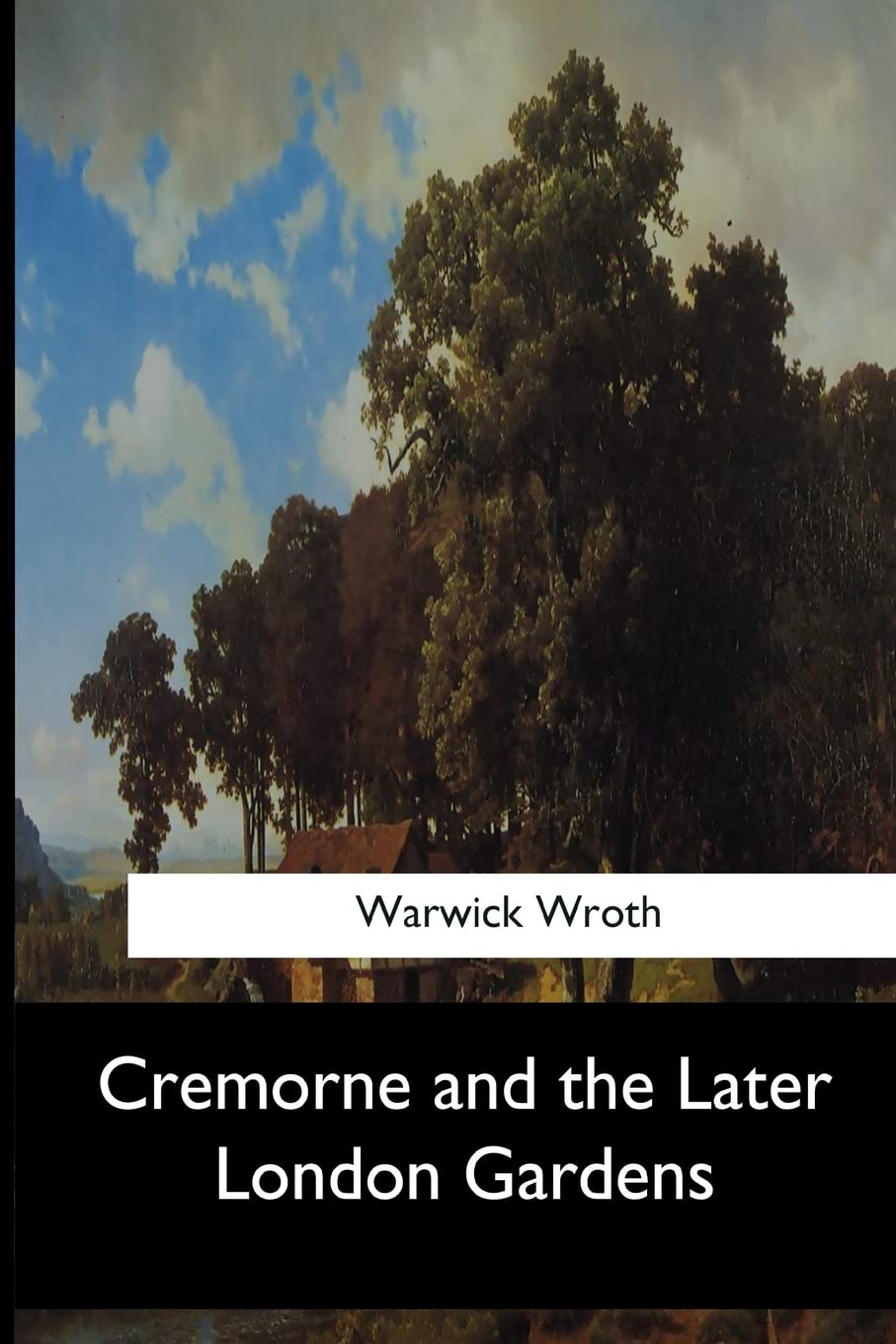Cremorne and the Later London Gardens Classics