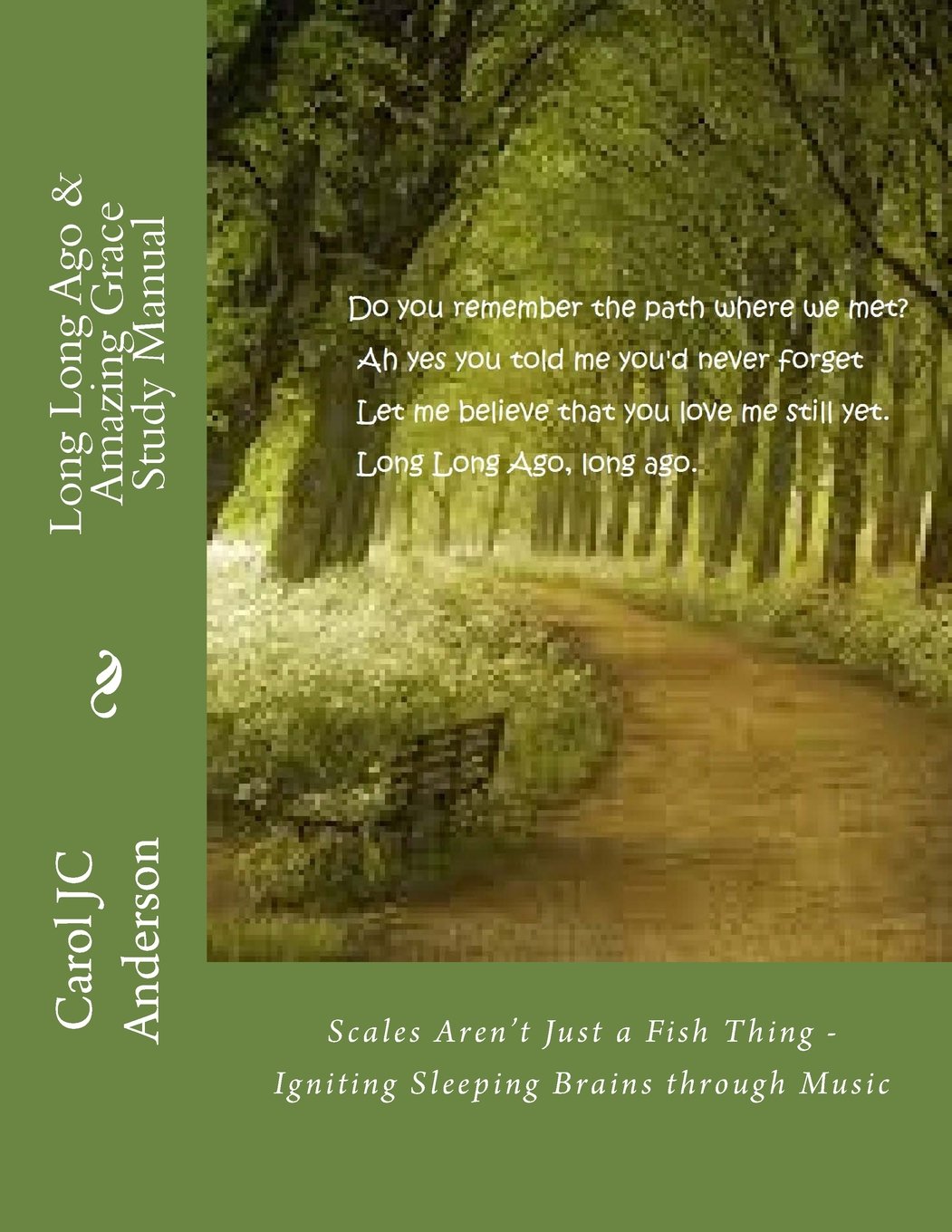 Long Long Ago and Amazing Grace - Study Manual: Scales Aren't Just a Fish Thing - Igniting Sleeping Brains through Music: Volume 5 (Violin Book Two ... Keepers - Scales Aren't Just A Fish Thing) book