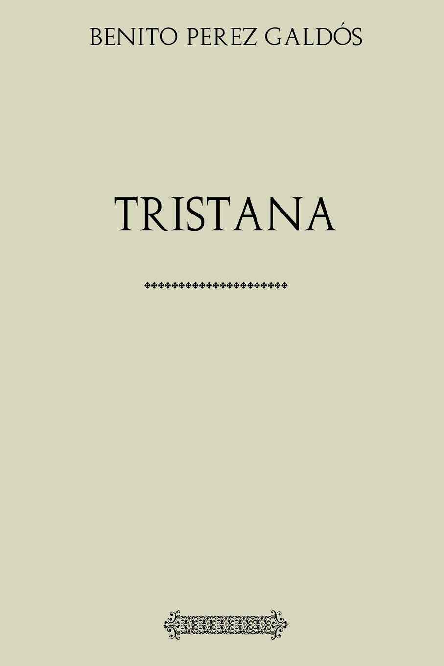 Colección Galdós: Tristana Classics