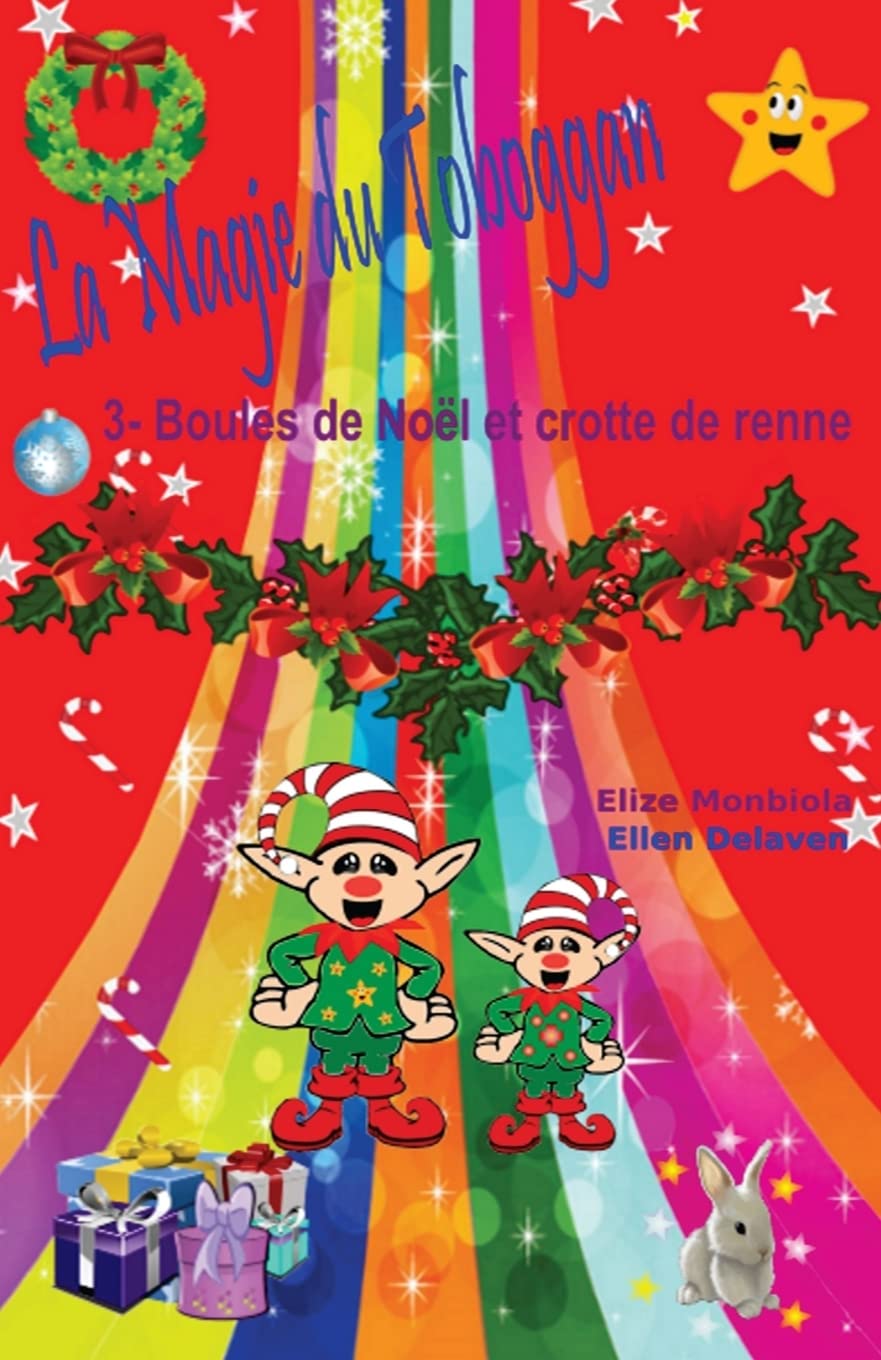 La Magie du Toboggan: 3 - Boules de Noël et crotte de renne book