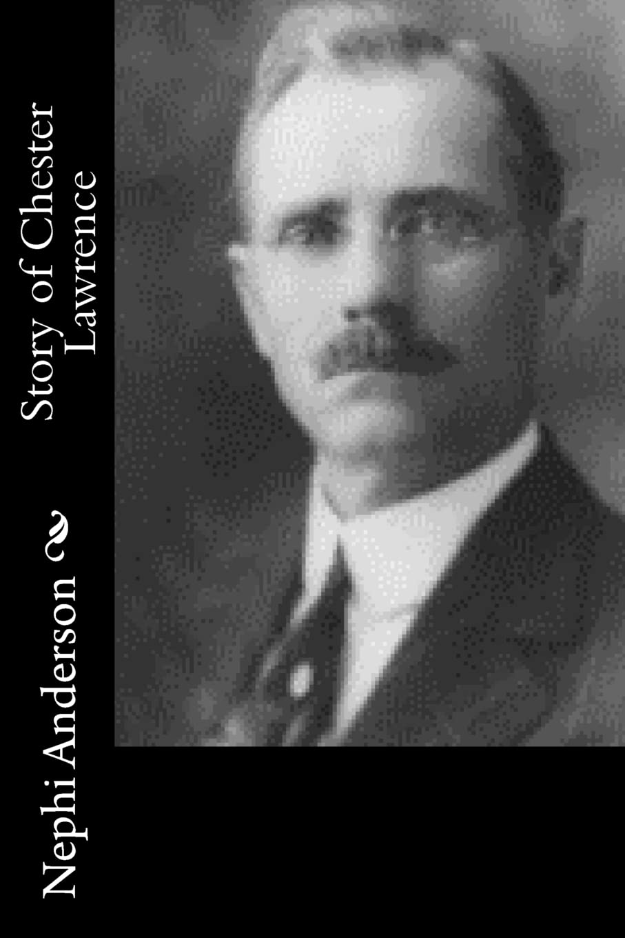 Story of Chester Lawrence Historical Fiction