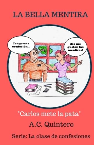 La Bella Mentira: La clase de confesiones 2 Foreign Languages ​​& Dictionaries
