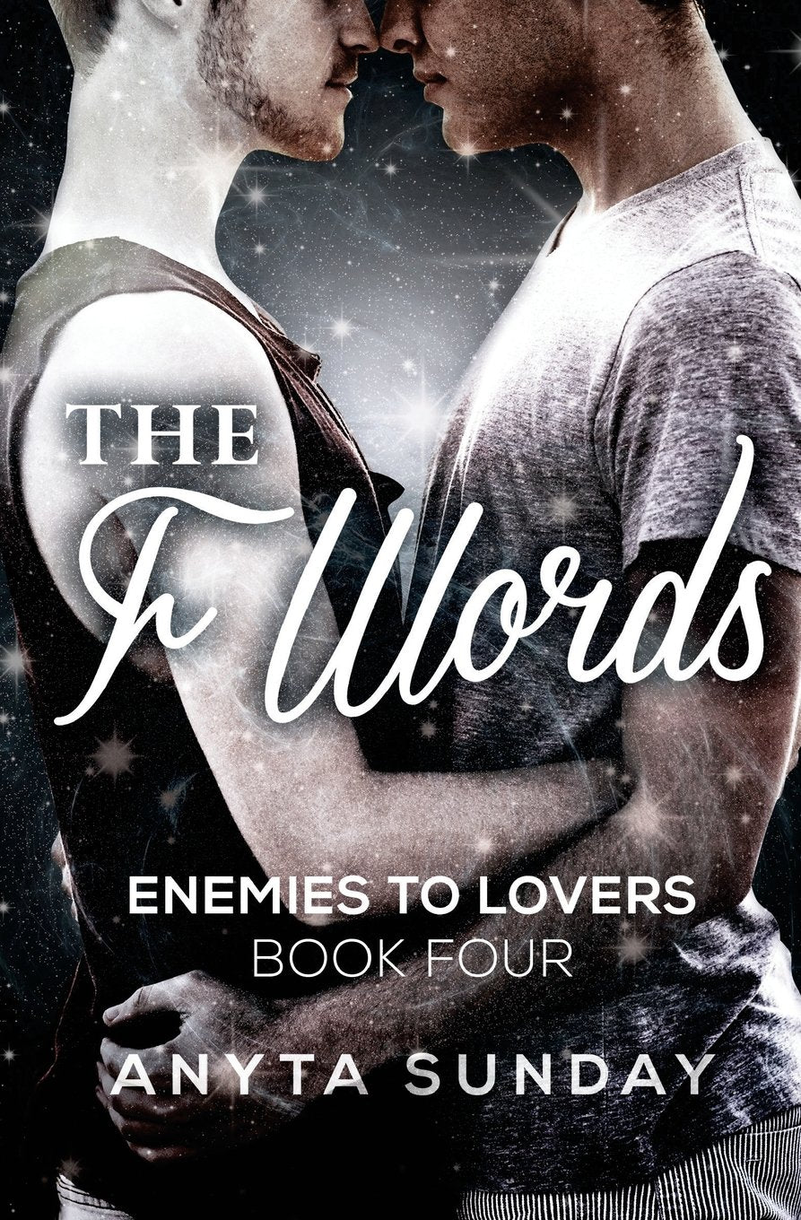 The F Words (Enemies to Lovers, Band 4) LGBTQ+