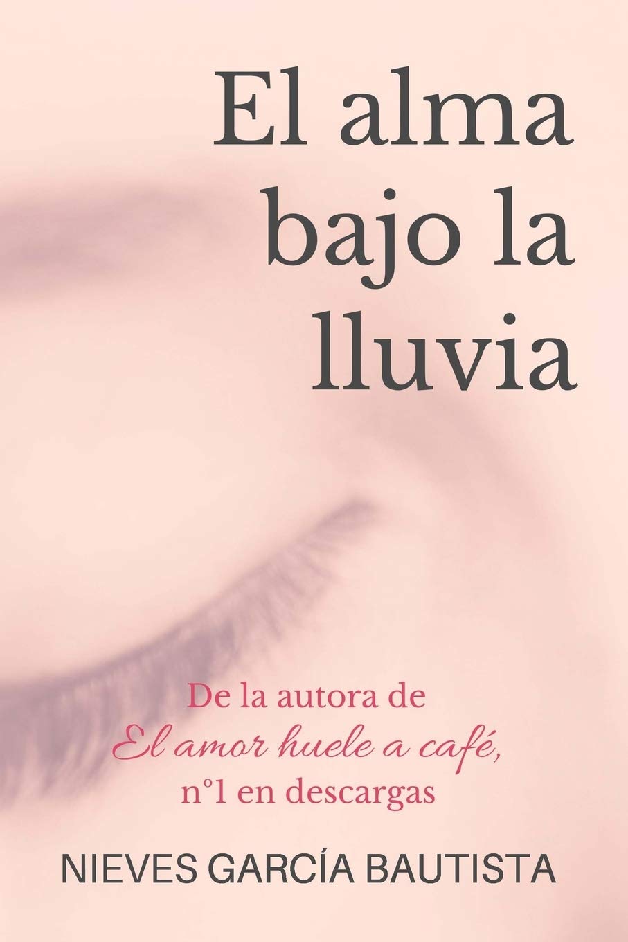 El alma bajo la lluvia Contemporary Romance