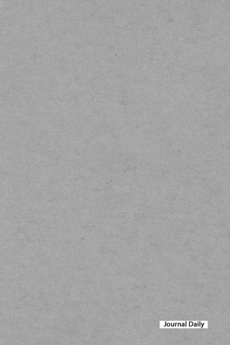 Journal Daily -Grey Cover: 6" x 9", Lined Journal,For Writing, blank book, Durable Cover,150 Pages Media & Communication