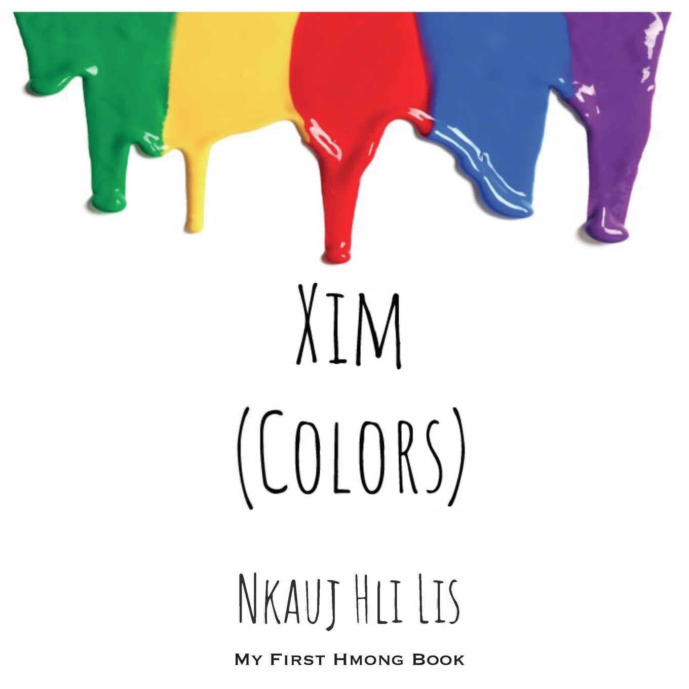 My First Hmong Book: Colors (Xim) Study Guides