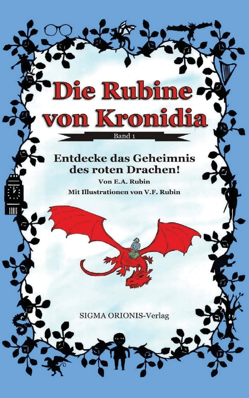 Die Rubine von Kronidia 1: Entdecke das Geheimnis des roten Drachen Fantasy & Sci-Fi