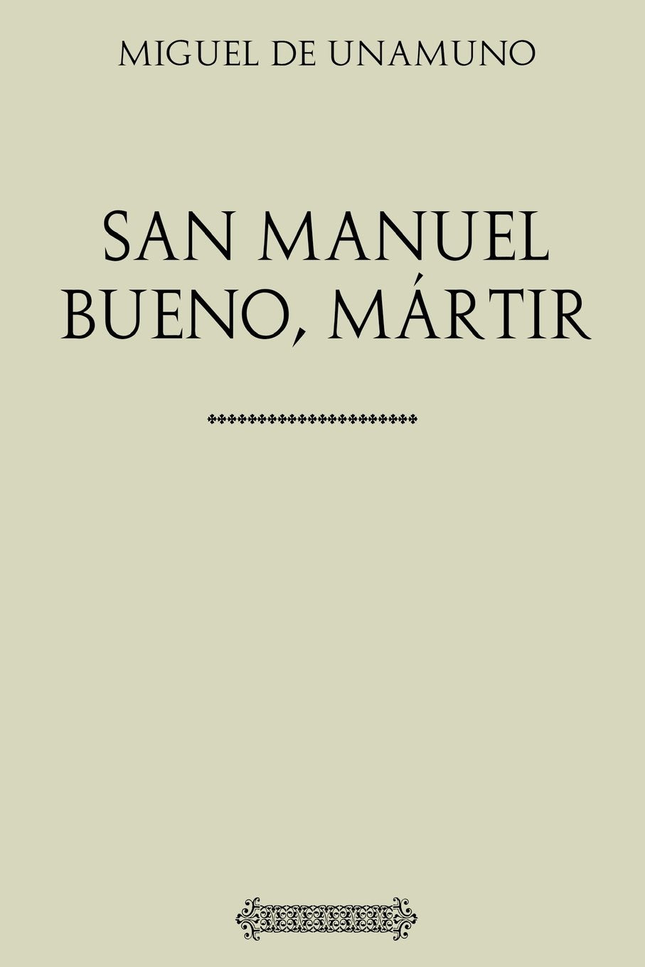 Colección Unamuno: San Manuel Bueno, mártir book