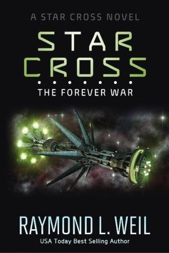 The Star Cross: The Forever War book