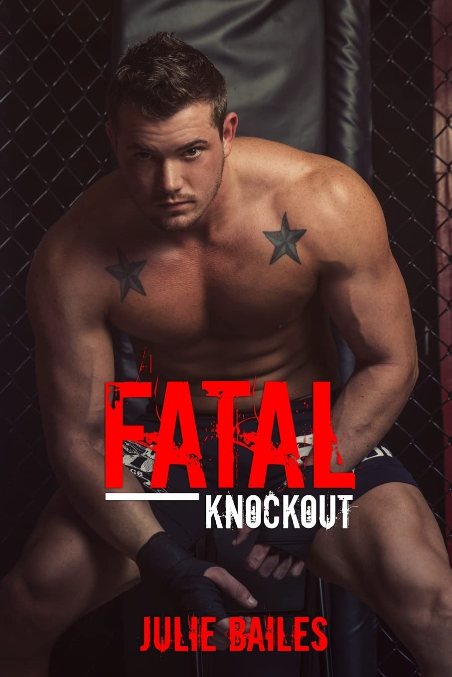 Fatal Knockout (Fatal Series, Band 1) Romantic Thrillers