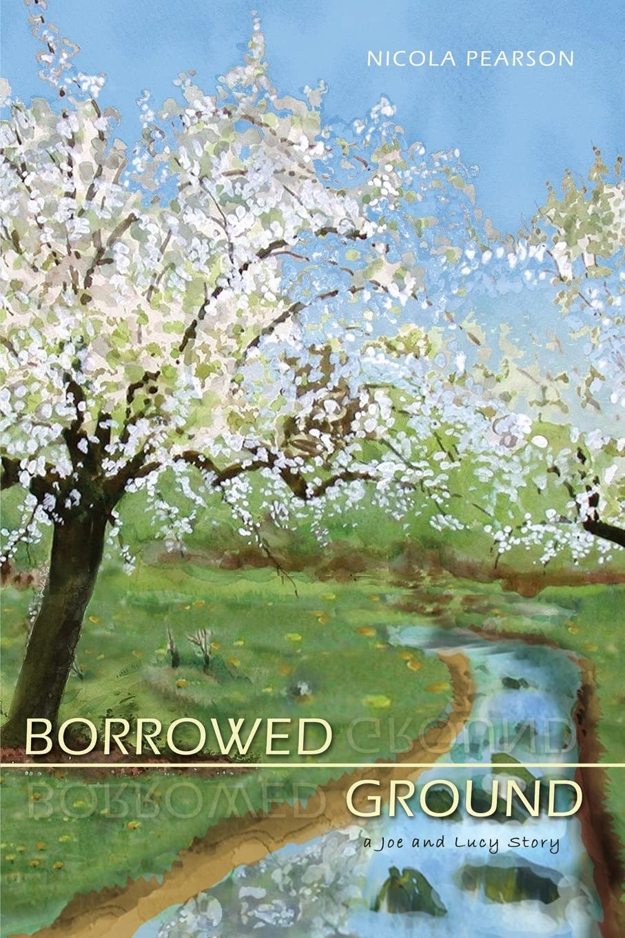 Borrowed Ground: a Joe and Lucy story Contemporary literature