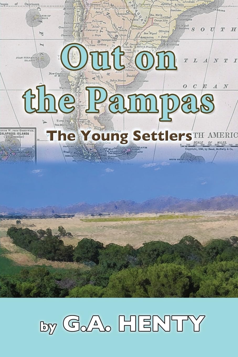 Out on the Pampas: The Young Settlers Fiction