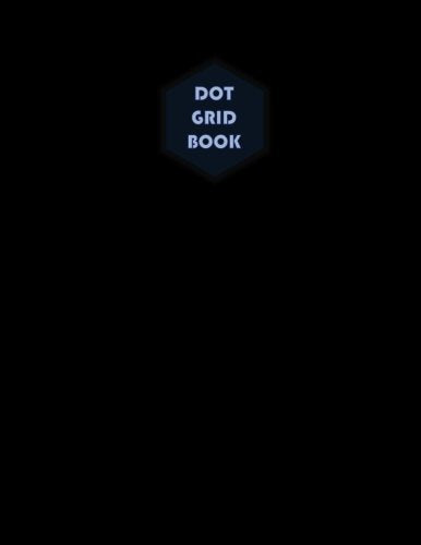Dot Grid book 8.5x11, 100 Pages 0.25 inch spacing: 8.5x11 Inches 100 Dot Grid Pages, 0.25 inch spacing (for Create / Design / storyboard / Artboard / ... Solid color Cover (Dot Grid book 100, Band 1) Learning & Reference