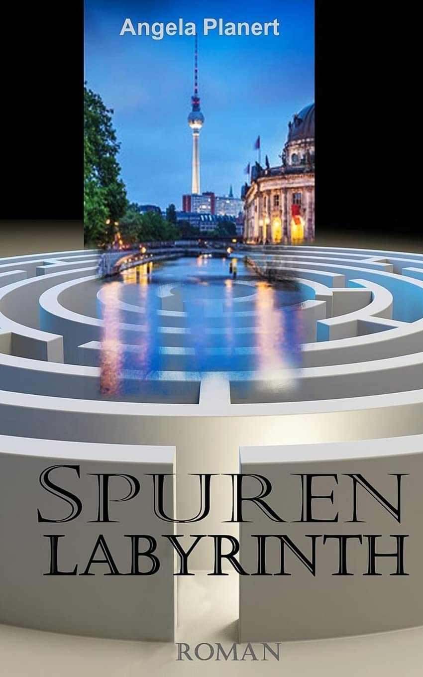 Spurenlabyrinth (Herzensspuren, Band 2) Suspense & Thrillers