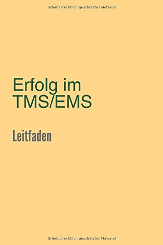 Erfolg im TMS / EMS: Leitfaden zum Medizinertest 2020 Learning & Reference