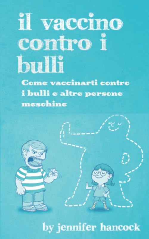 Il vaccino contro i bulli book