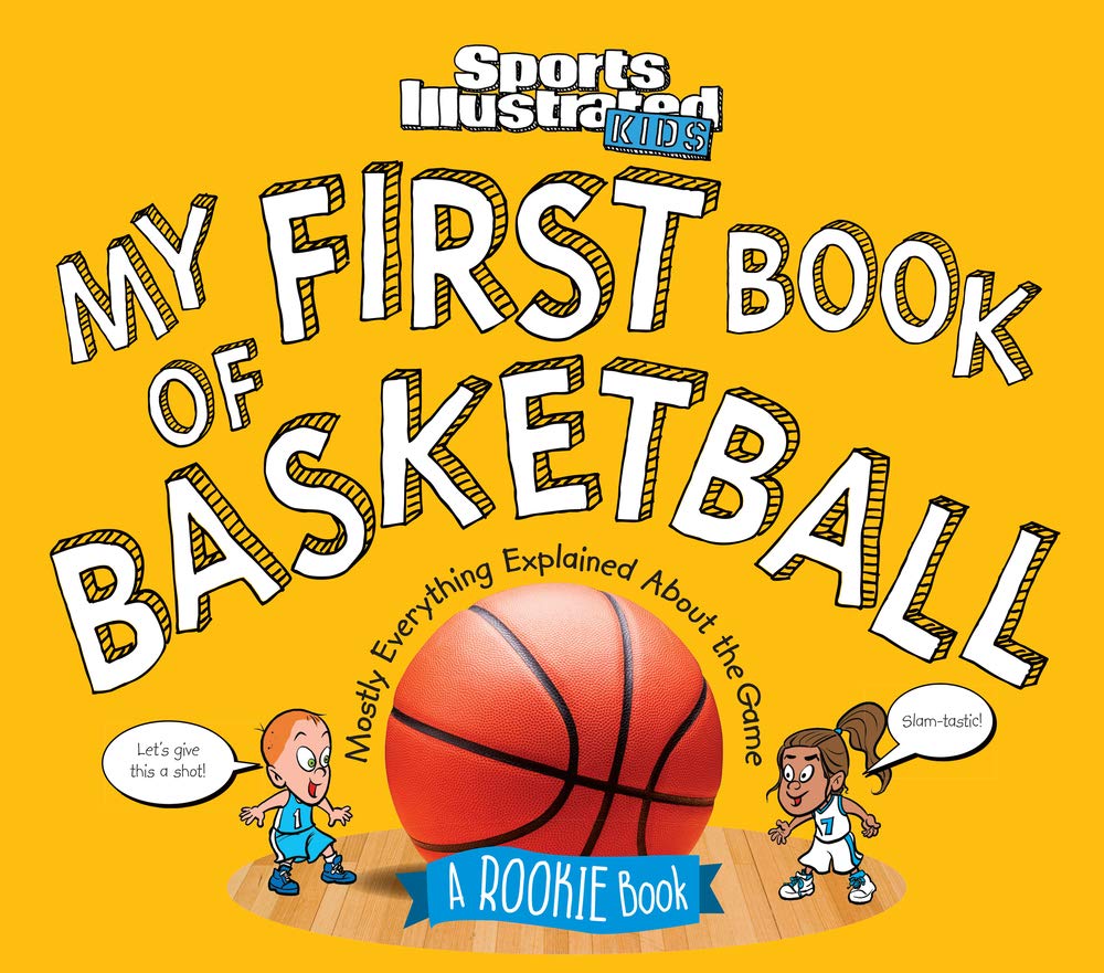 My First Book of Basketball: A Rookie Book Leisure & Fun