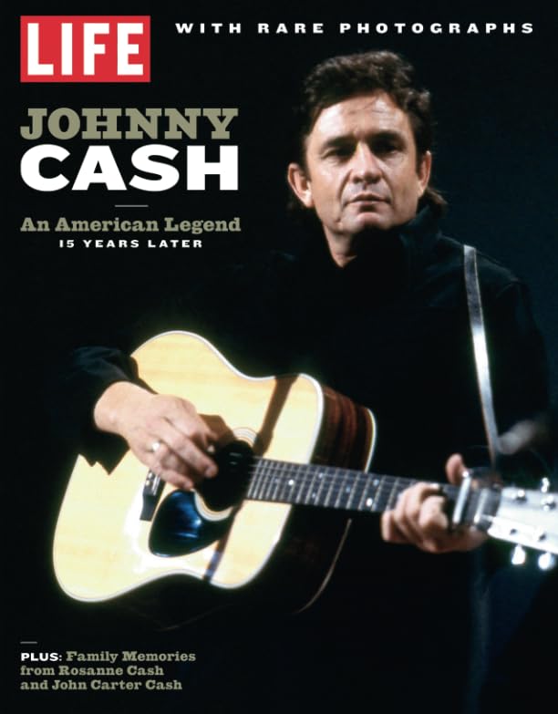 LIFE Johnny Cash: An American Legend, 15 Years Later Arts & Music