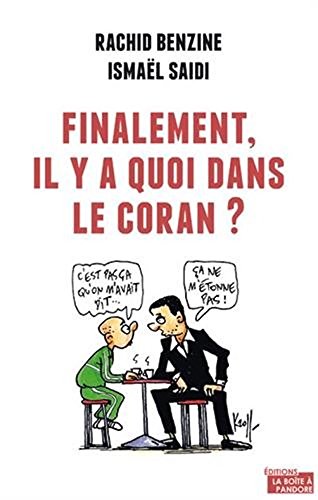 Finalement, il y a quoi dans le Coran ? (French Edition) Books