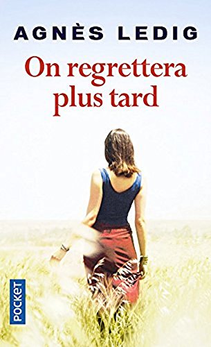 On regrettera plus tard (French Edition) Books