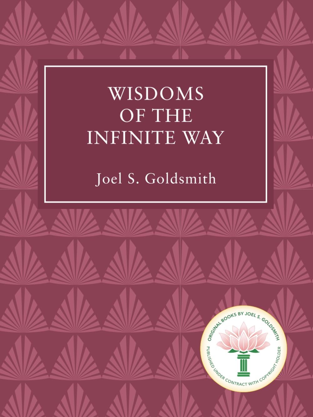 Wisdoms of the Infinite Way book
