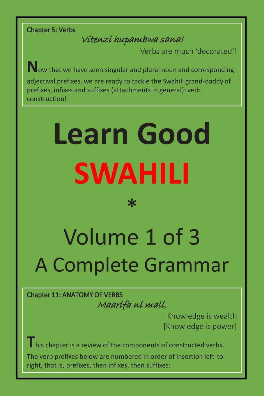 Learn Good Swahili: Volume 1 of 3: A Step-by-step Complete Grammar book