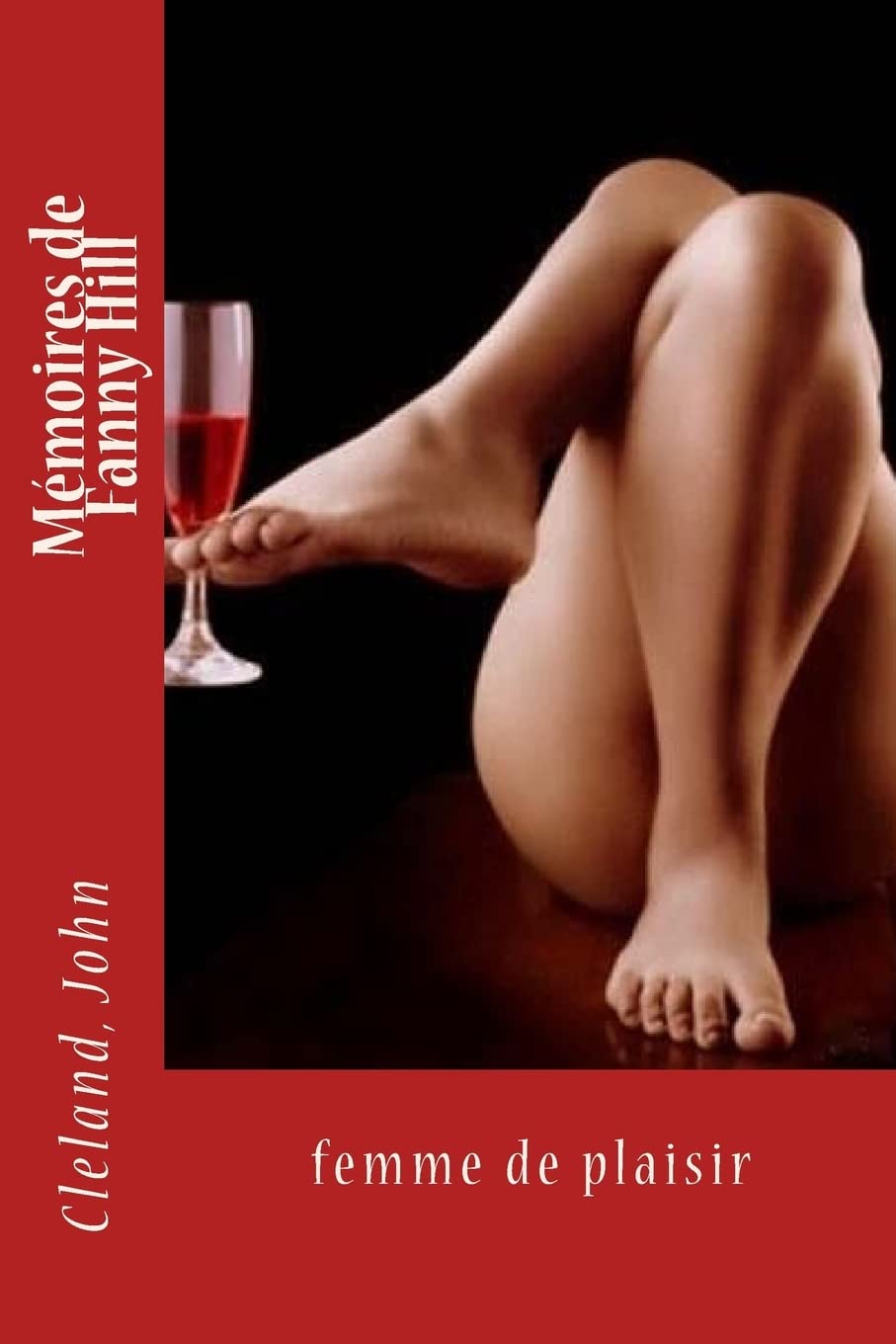 Mémoires de Fanny Hill: femme de plaisir Contemporary literature
