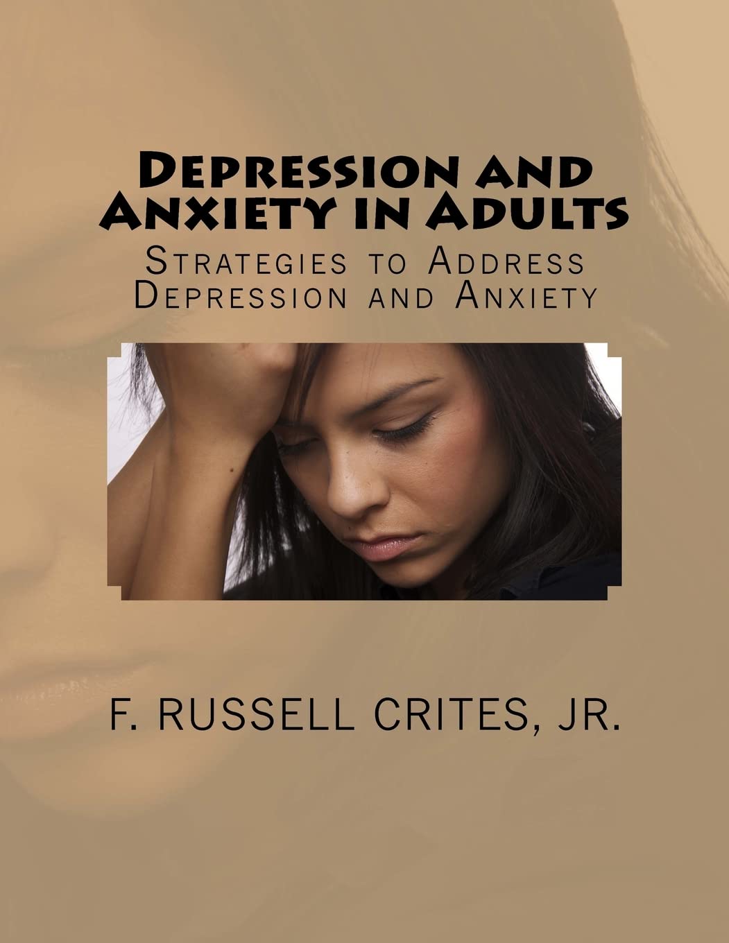 Depression and Anxiety in Adults: Strategies to Address Depression and Anxiety Health, Nutrition & Fitness