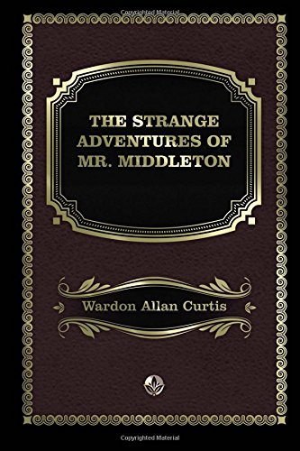 The Strange Adventures of Mr. Middleton Books