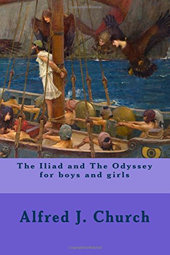 the Iliad and The Odyssey for boys and girls Novels & Short Stories