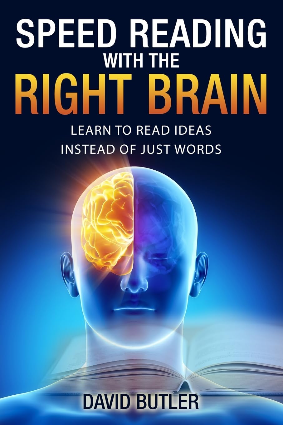 Speed Reading with the Right Brain: Learn to Read Ideas Instead of Just Words (Right Brain Speed Reading) Foreign Languages ​​& Dictionaries