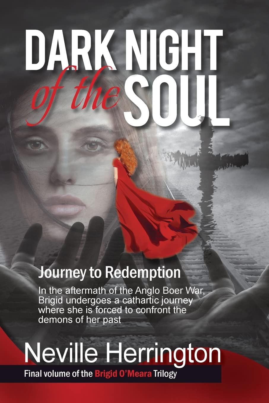 Dark Night of the Soul: Journey to Redemption (Brigid O'Meara Trilogy, Band 3) Drama