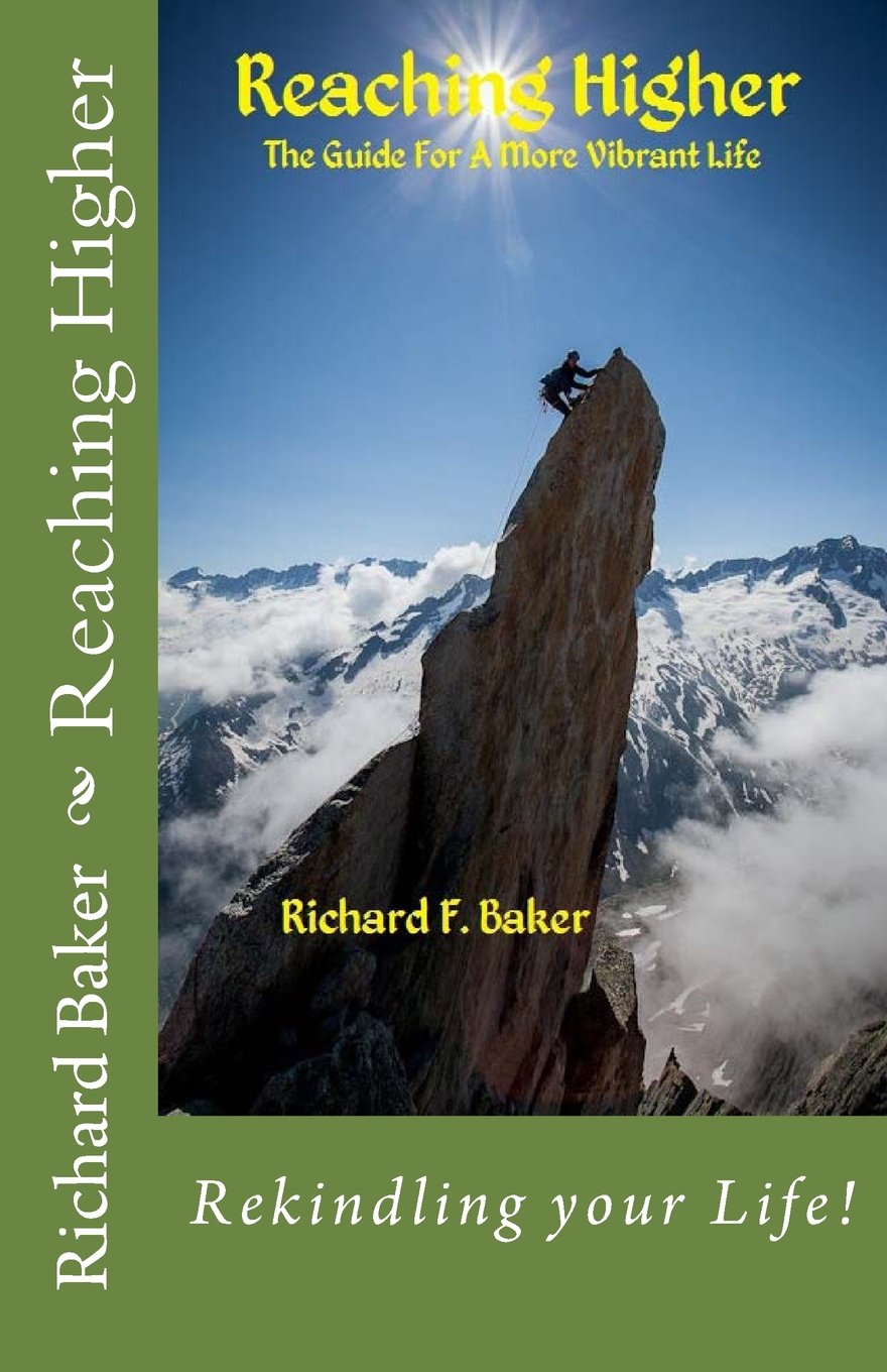 Reaching Higher: The Guide for a More Vibrant Life Lifestyle