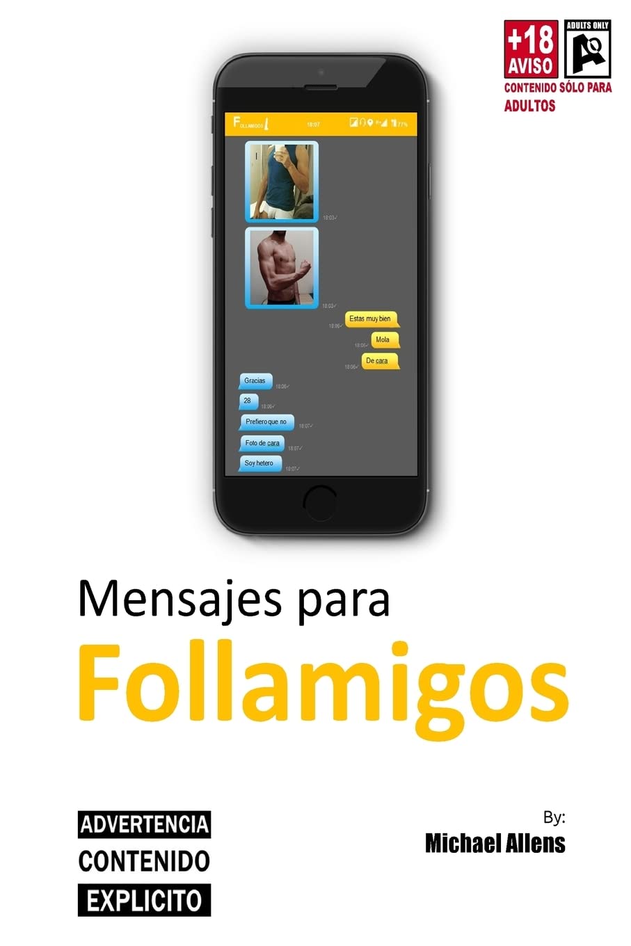 Mensajes para FOLLAMIGOS: Historias diferentes contadas por movil. Volumen 1 (Conversaciones para FOLLAMIGOS, Band 1) LGBTQ+