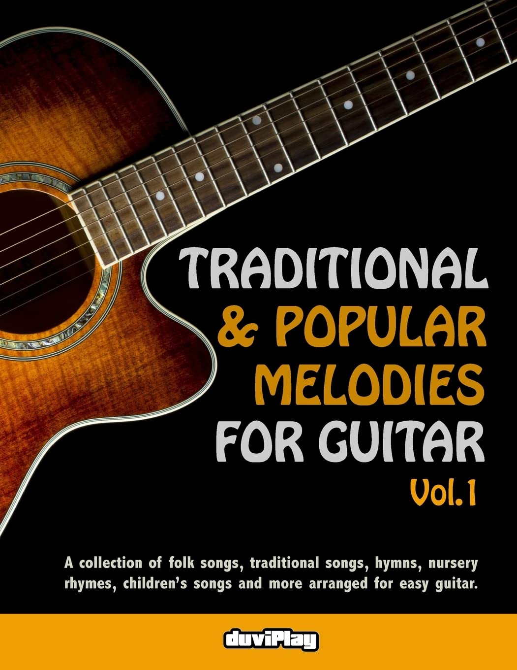Traditional & Popular Melodies for Guitar. Vol 1 Arts & Music