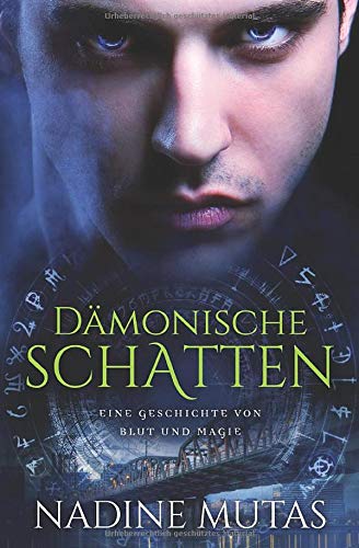 Dämonische Schatten: Eine Geschichte von Blut und Magie book