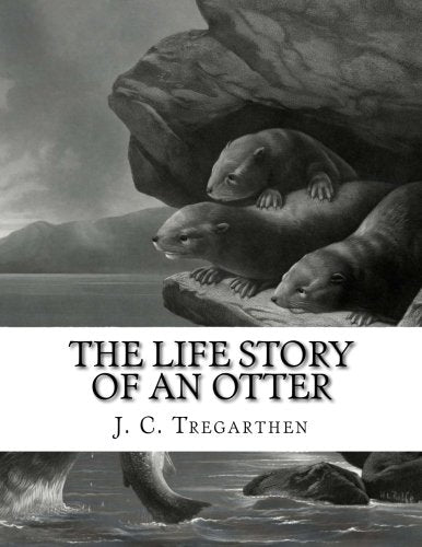 The Life Story of an Otter Classics
