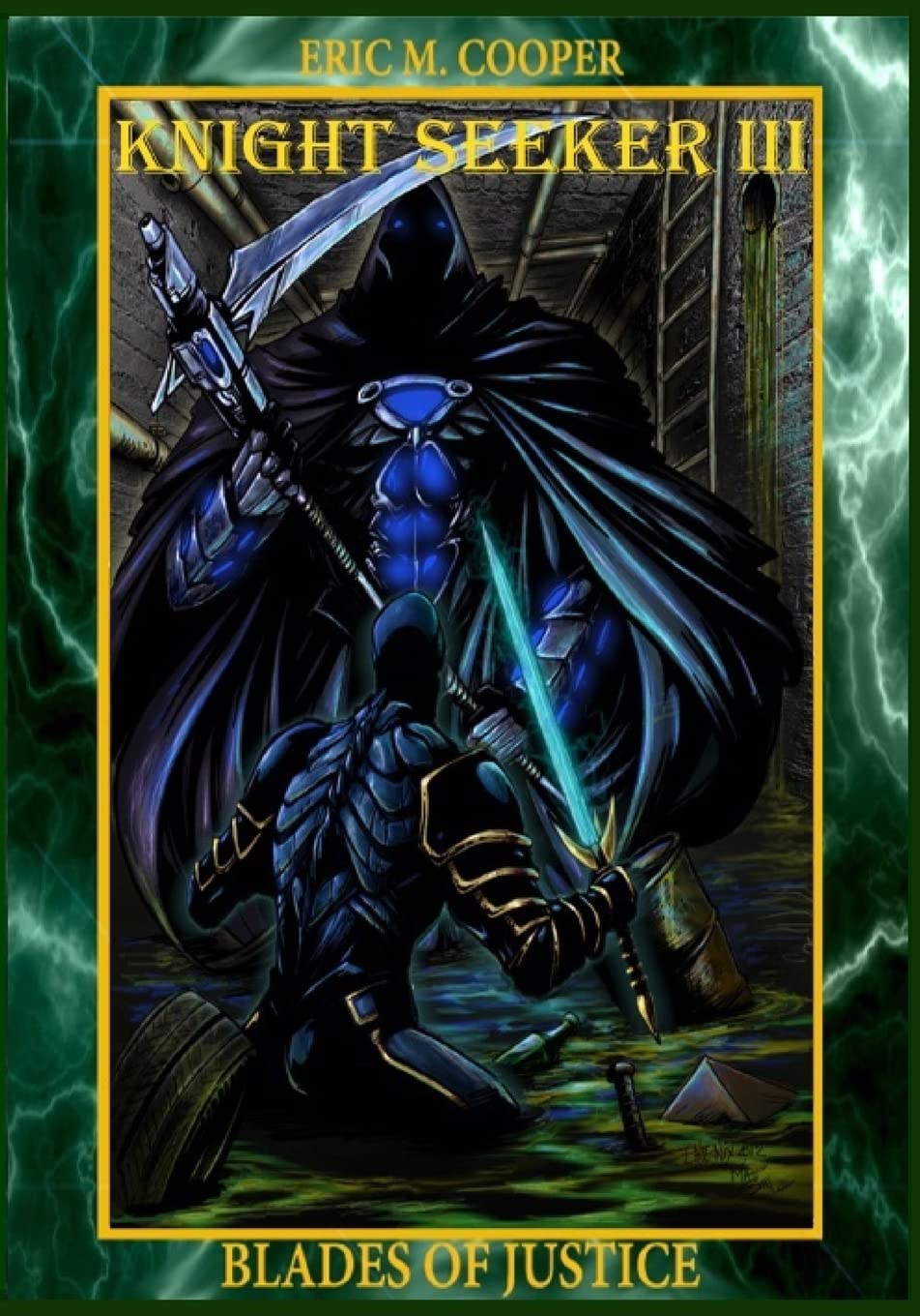 Knight Seeker Vol. 3: Blades of Justice Action & Adventure