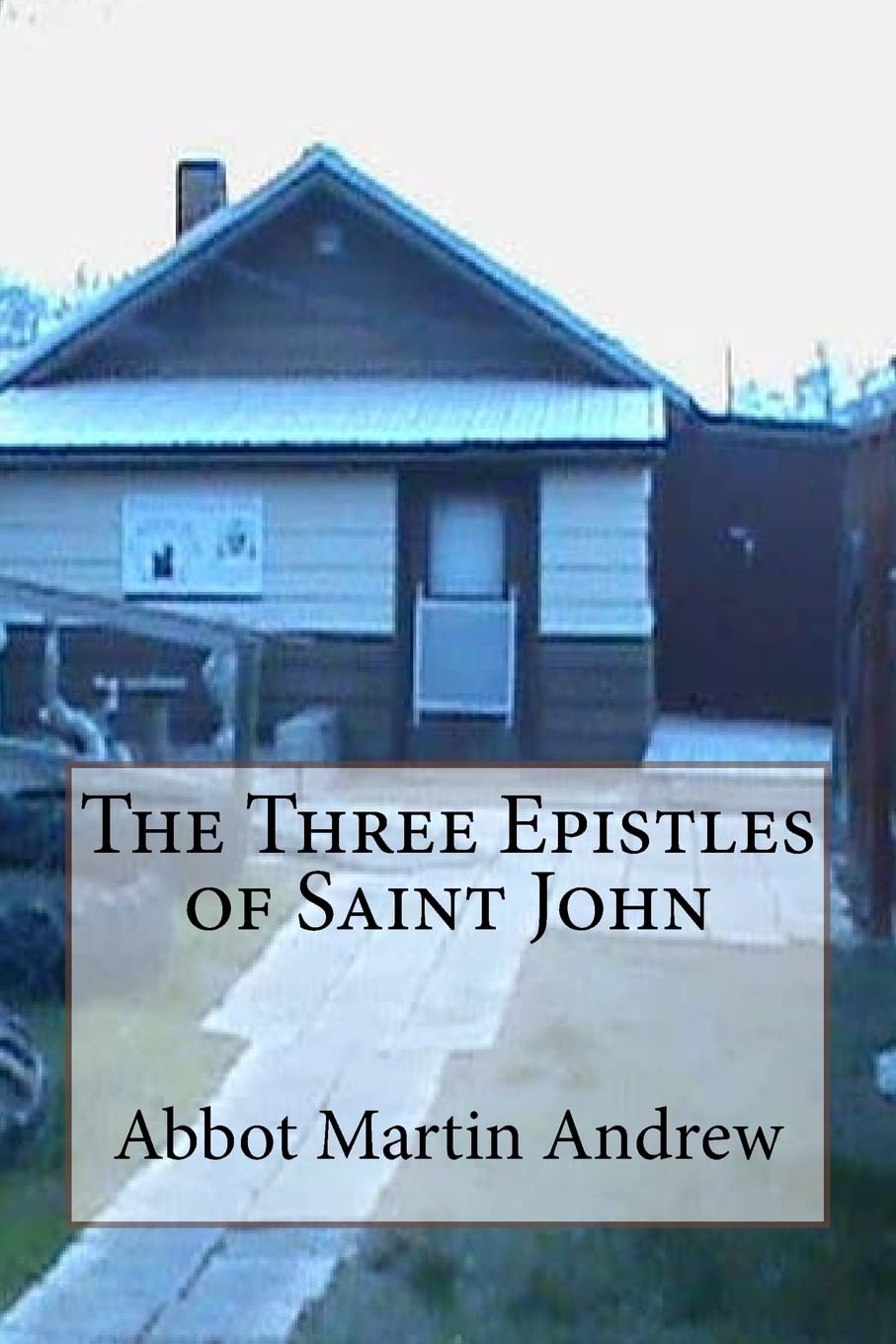 The Three Epistles of Saint John Religion & Esotericism