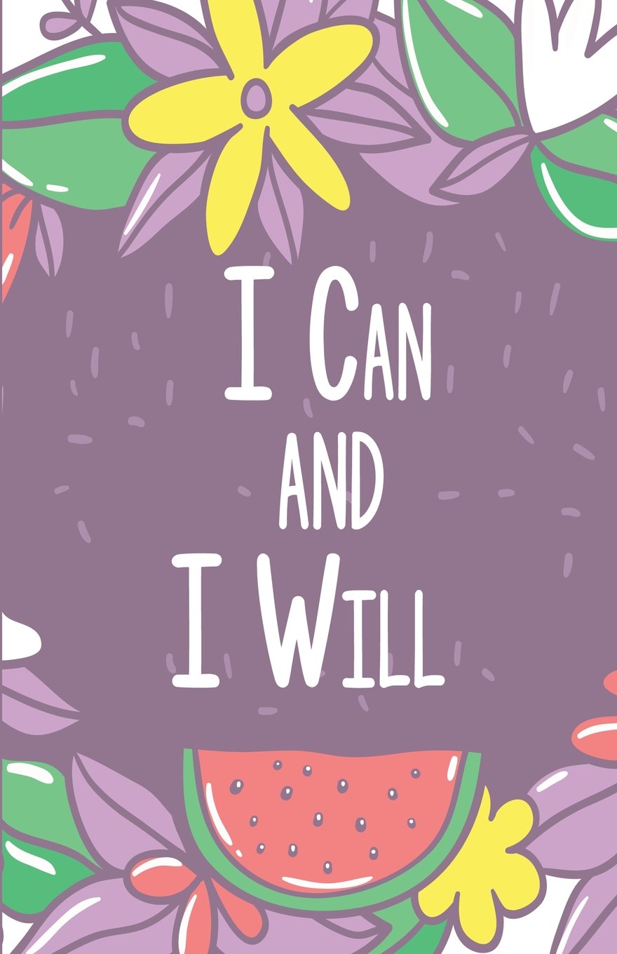 I Can and I Will, Purple Little Garden (Composition Book Journal and Diary): Inspirational Quotes Journal Notebook, Dot Grid (110 pages, 5.5x8.5") Garden & Plants