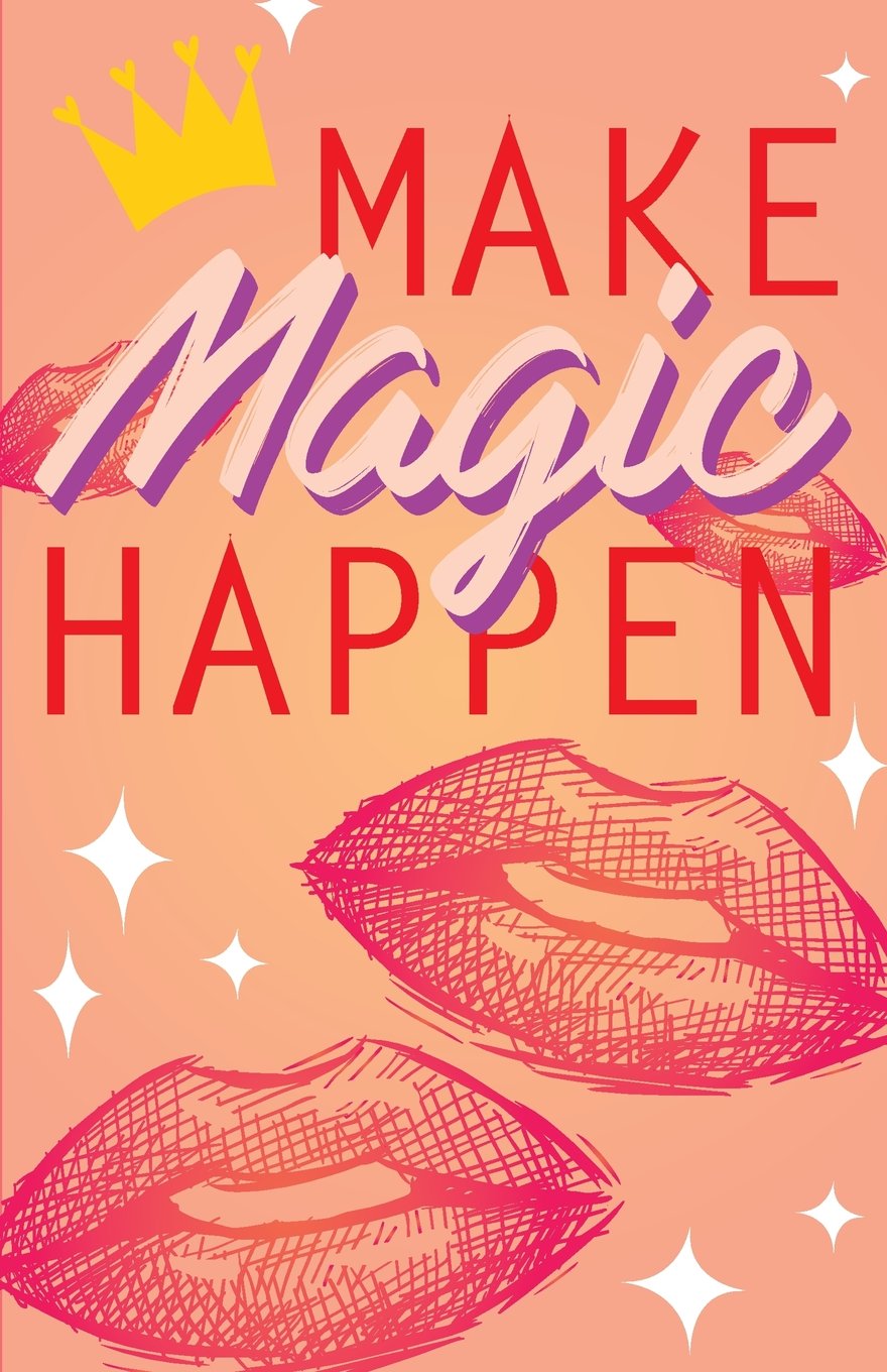 Make magic happen, Princess dream diary (Composition Book Journal and Diary): Inspirational Quotes Journal Notebook, Dot Grid (110 pages, 5.5x8.5") Learning & Reference