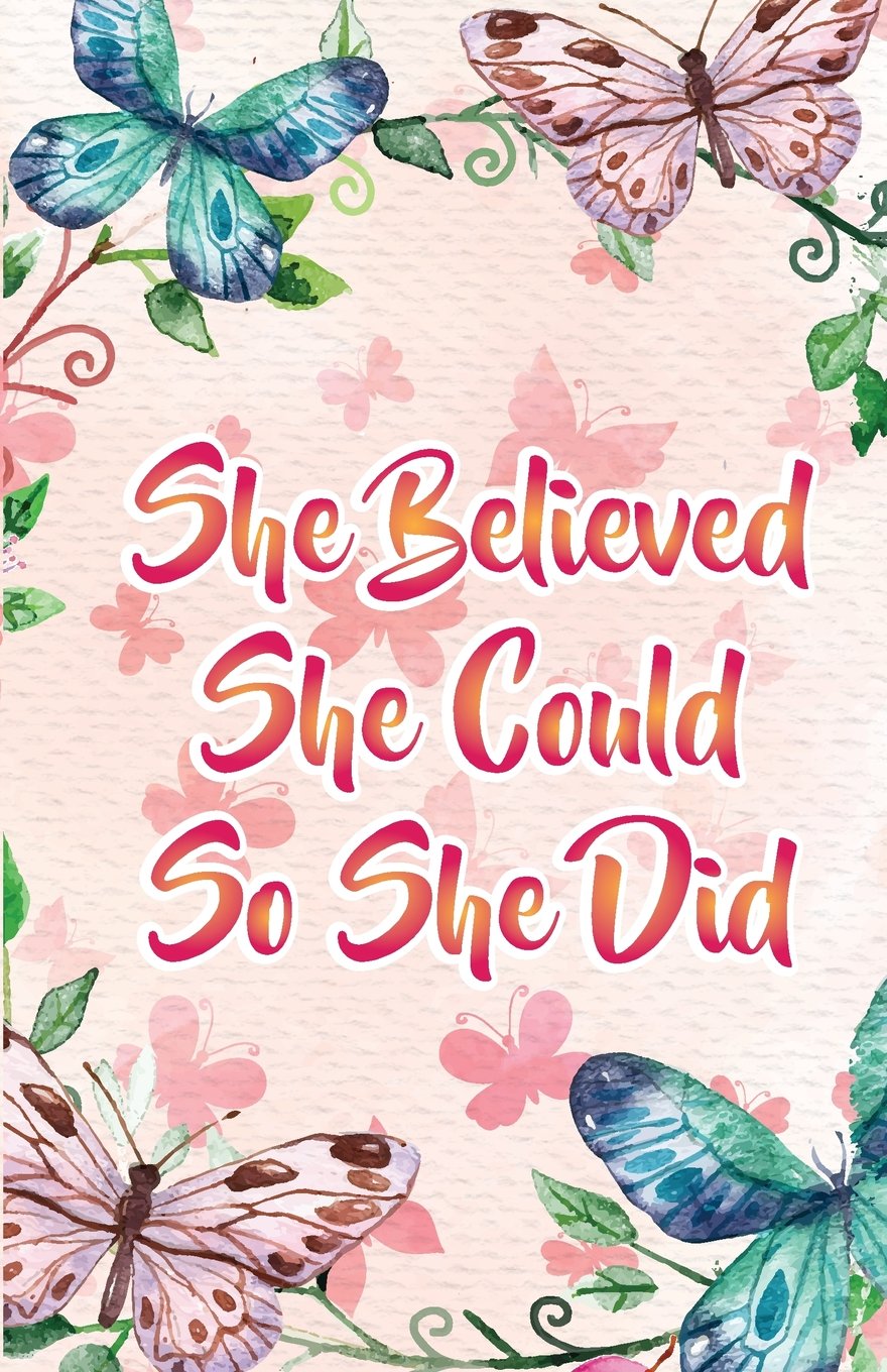 She believe she could so she did, Pink butterfly notebook (Composition Book Journal and Diary): Inspirational Quotes Journal Notebook, Dot Grid (110 pages, 5.5x8.5") Learning & Reference